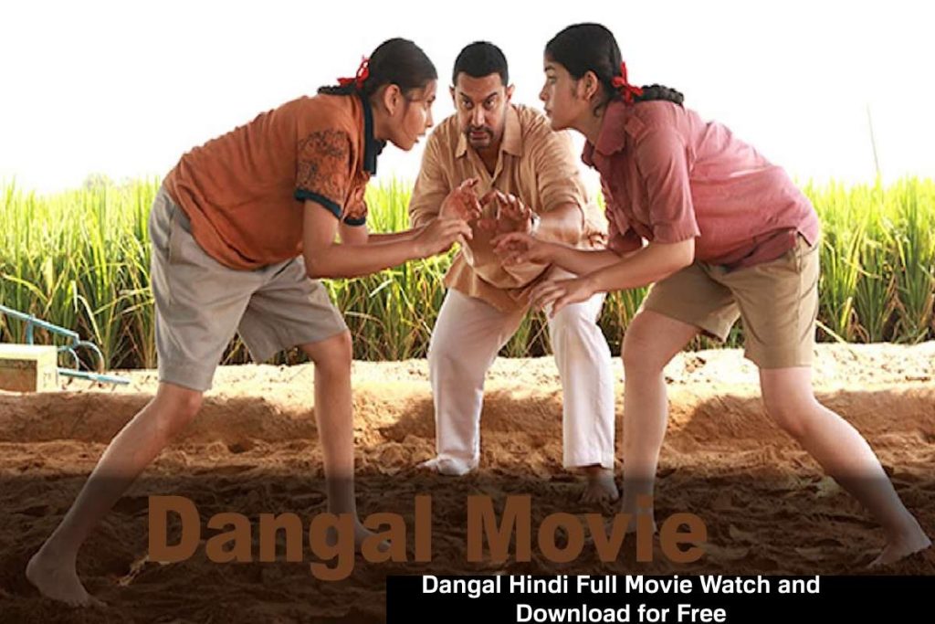 Dangal Hindi Full Movie Watch and Download for Free