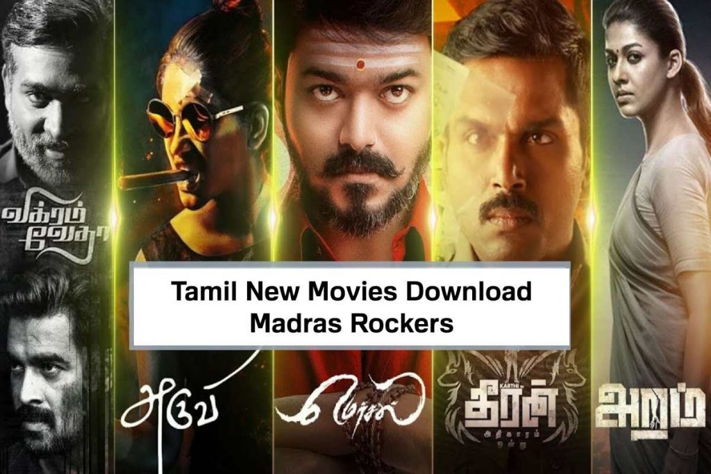 Tamil New Movies Download Madras Rockers