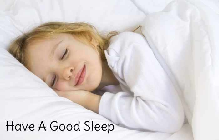 Have A Good Sleep