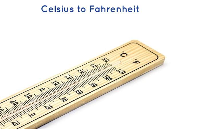 Celsius To Fahrenheit