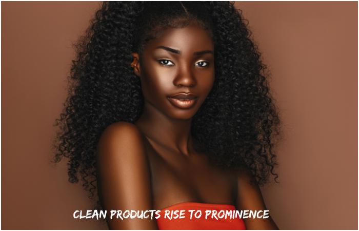 Clean Products Rise to Prominence