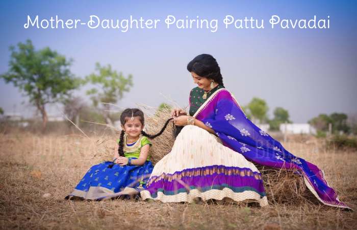 Mother-Daughter Pairing Pattu Pavadai