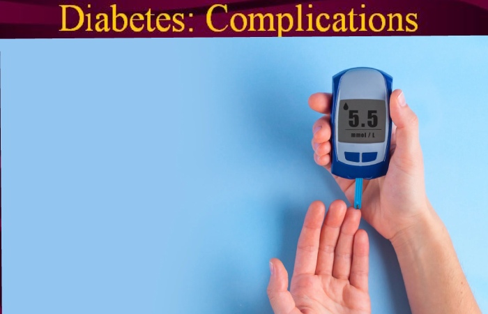 Complications of Diabetes