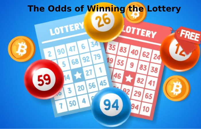 The Odds of Winning the Lottery