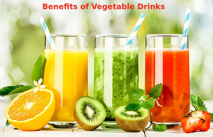Benefits of Vegetable Drinks
