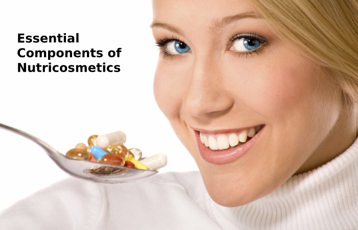 Essential Components of Nutricosmetics