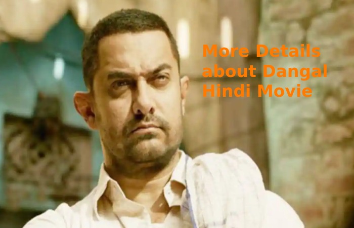 More Details about Dangal Hindi Movie
