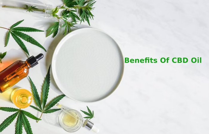 Benefits Of CBD Oil