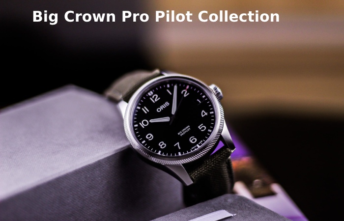 Big Crown Pro Pilot Collection