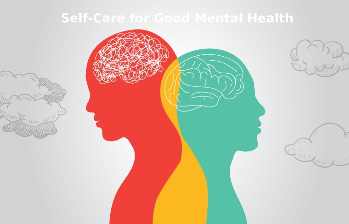 Self-Care for Good Mental Health