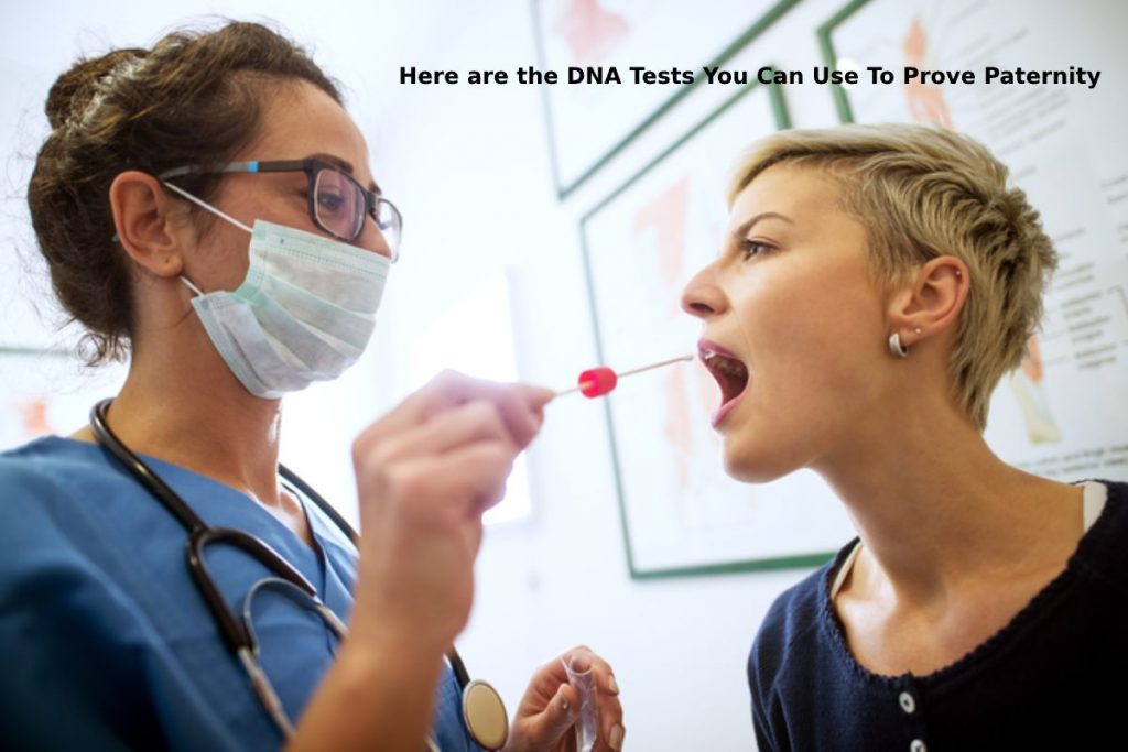 Here are the DNA Tests You Can Use To Prove Paternity