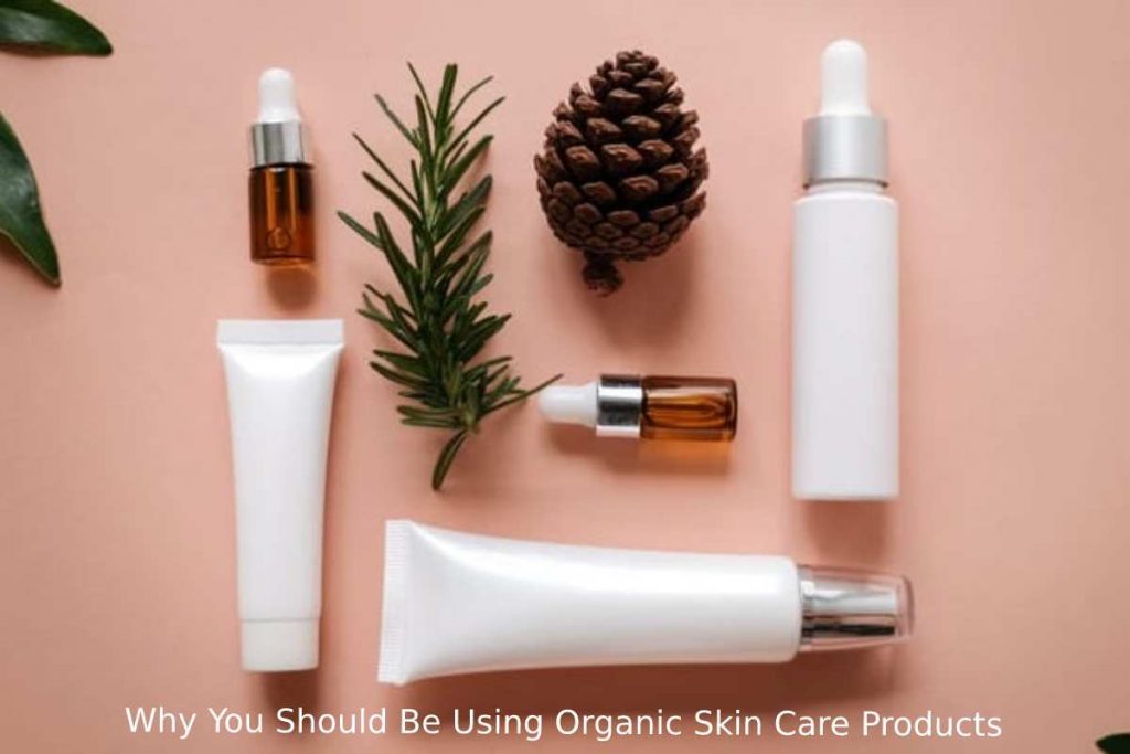 Organic Skin Care Products