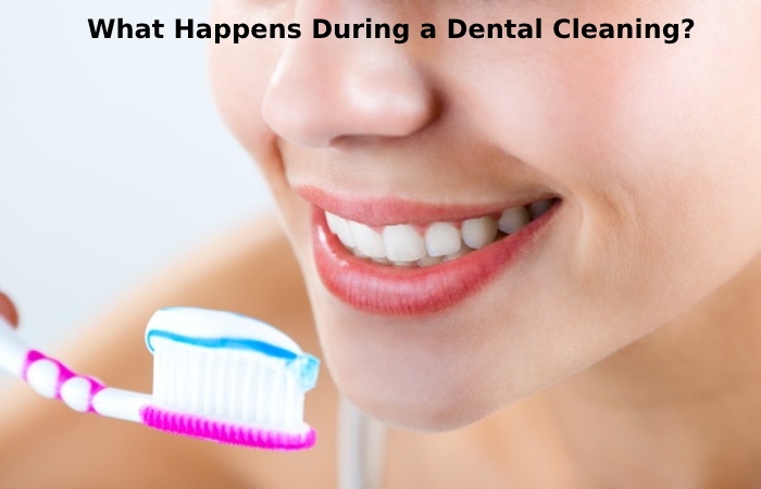 What Happens During a Dental Cleaning?