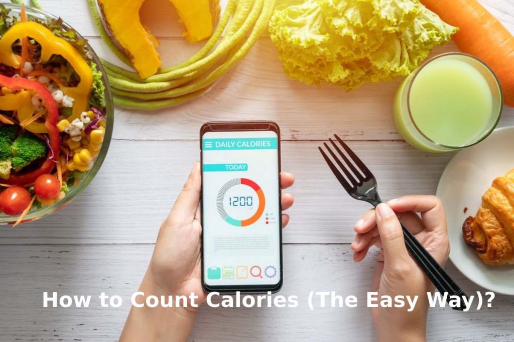 How to Count Calories (The Easy Way)?