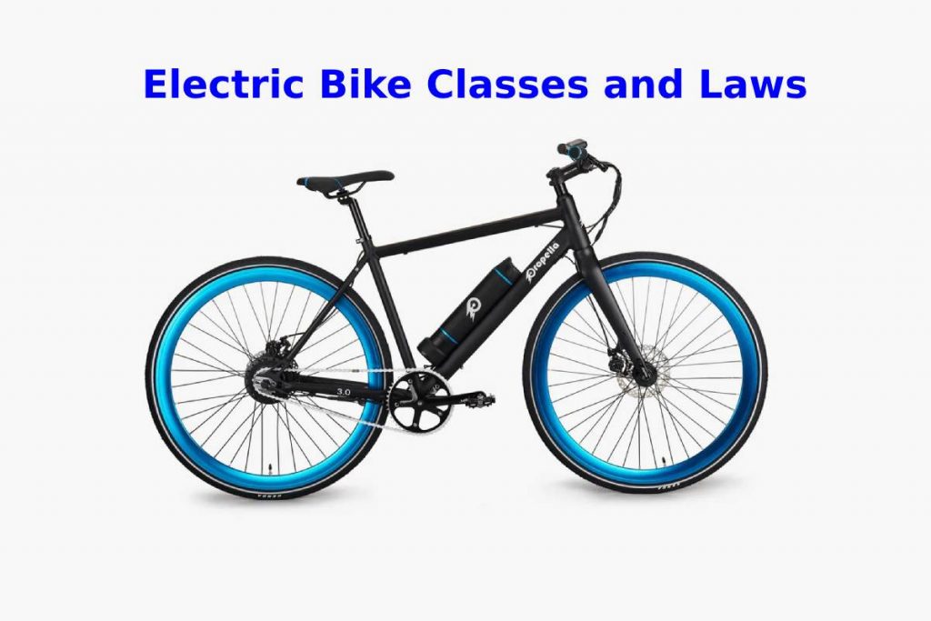 Electric Bike Classes and Laws
