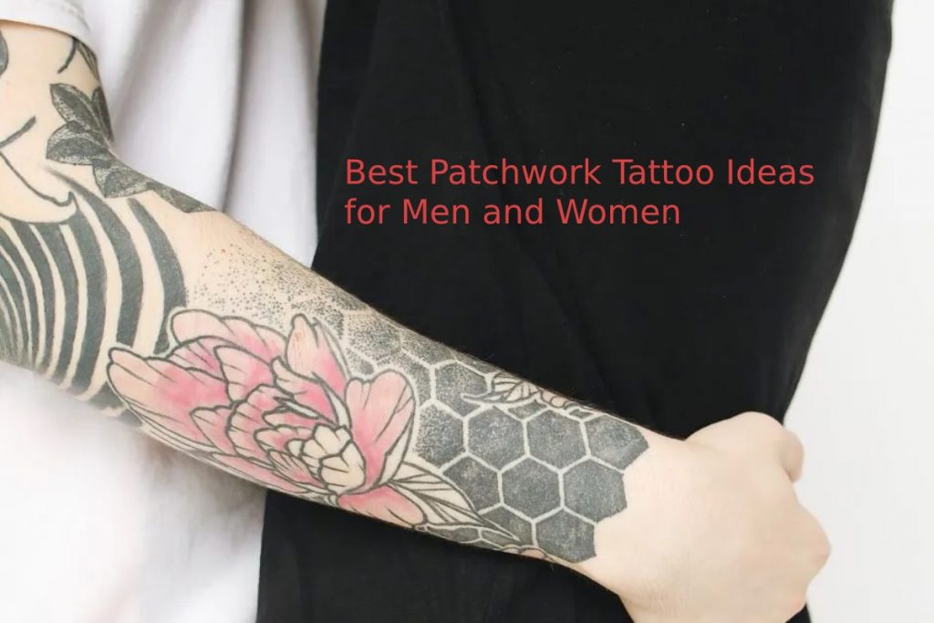 Best Patchwork Tattoo Ideas for Men and Women