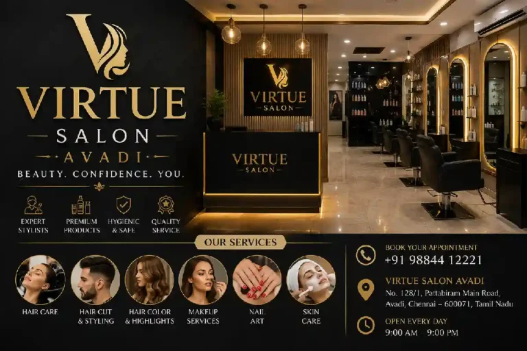 Virtue Salon Avadi: Hair, Skin, Nail and Beauty Services Guide